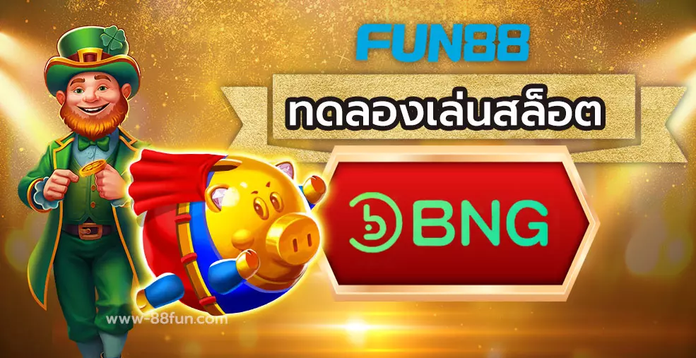 BNG SLOT