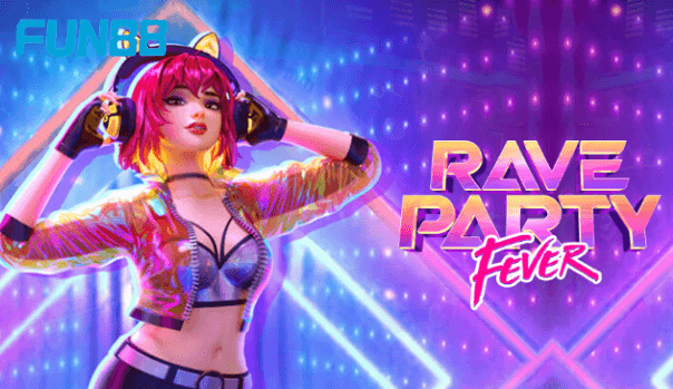 pgslot Rave Party Fever